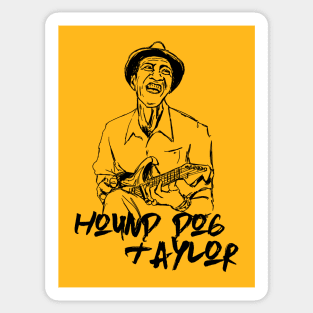 Hound Dog Taylor Sticker